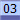 03